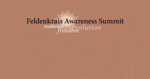 Free Feldenkrais Awareness online summit