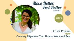 Krista Powers | Creating Alignment That Honors Work and Rest